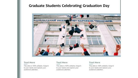 Graduate_Students_Celebrating_Graduation_Day_Ppt_PowerPoint_Presentation_File_Pictures_PDF_Slide_1.jpg