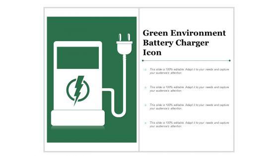 Green_Environment_Battery_Charger_Icon_Ppt_PowerPoint_Presentation_Icon_Example_File_Slide_1.jpg