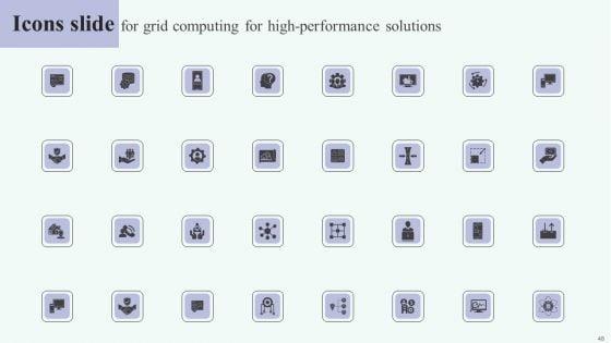 Grid_Computing_For_High_Performance_Solutions_Ppt_PowerPoint_Presentation_Complete_Deck_With_Slides_Slide_48.jpg