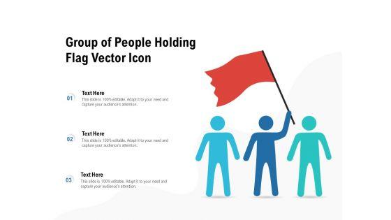 Group_Of_People_Holding_Flag_Vector_Icon_Ppt_PowerPoint_Presentation_Professional_Graphics_Slide_1.jpg