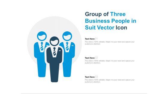 Group_Of_Three_Business_People_In_Suit_Vector_Icon_Ppt_PowerPoint_Presentation_Slides_File_Formats_Slide_1.jpg