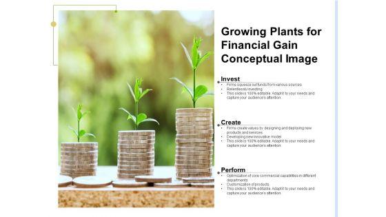 Growing_Plants_For_Financial_Gain_Conceptual_Image_Ppt_PowerPoint_Presentation_Model_Display_Slide_1.jpg