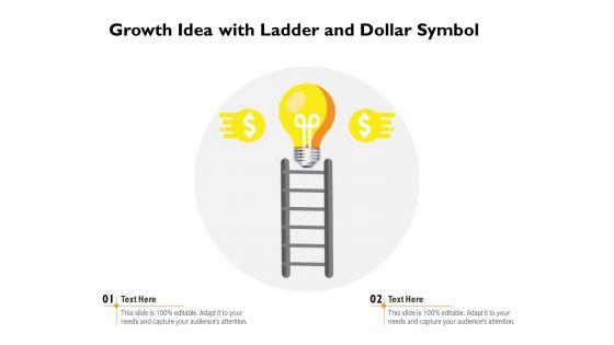 Growth_Idea_With_Ladder_And_Dollar_Symbol_Ppt_PowerPoint_Presentation_Slides_Icons_PDF_Slide_1.jpg