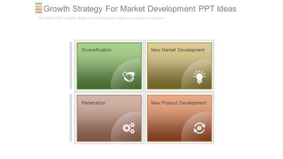 Growth_Strategy_For_Market_Development_Ppt_Ideas_1.jpg