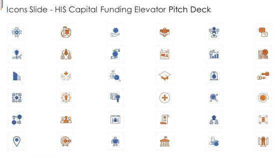 HIS_Capital_Funding_Elevator_Pitch_Deck_Ppt_PowerPoint_Presentation_Complete_Deck_With_Slides_Slide_20.jpg