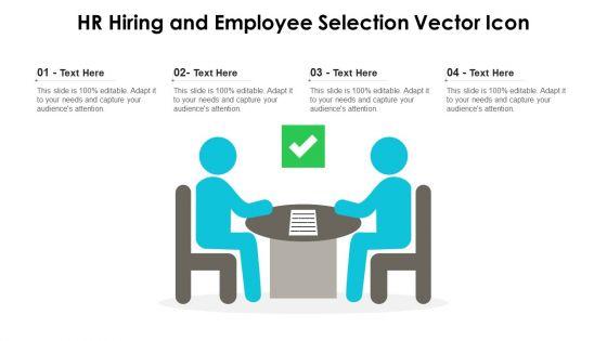 HR_Hiring_And_Employee_Selection_Vector_Icon_Ppt_Gallery_Design_Ideas_PDF_Slide_1.jpg