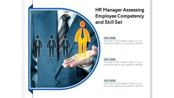 HR_Manager_Assessing_Employee_Competency_And_Skill_Set_Ppt_PowerPoint_Presentation_Visual_Aids_Infographics_PDF_Slide_1.jpg