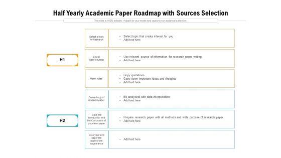 Half_Yearly_Academic_Paper_Roadmap_With_Sources_Selection_Icons_Slide_1.jpg