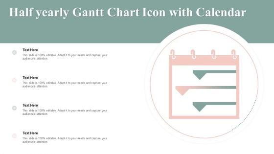 Half_Yearly_Gantt_Chart_Icon_With_Calendar_Topics_PDF_Slide_1.jpg