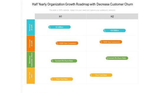 Half_Yearly_Organization_Growth_Roadmap_With_Decrease_Customer_Churn_Professional_Slide_1.jpg
