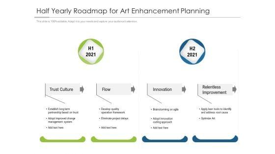 Half_Yearly_Roadmap_For_Art_Enhancement_Planning_Sample_Slide_1.jpg