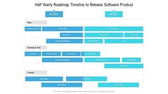 Half_Yearly_Roadmap_Timeline_To_Release_Software_Product_Topics_Slide_1.jpg