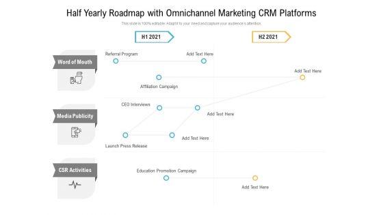 Half_Yearly_Roadmap_With_Omnichannel_Marketing_CRM_Platforms_Introduction_Slide_1.jpg
