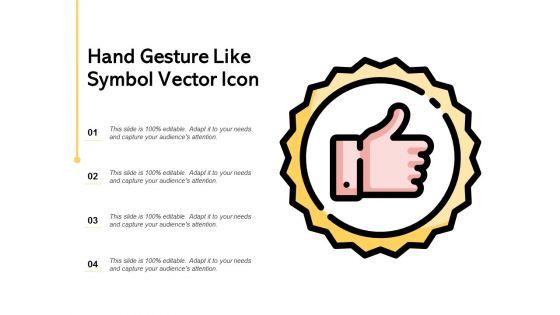 Hand_Gesture_Like_Symbol_Vector_Icon_Ppt_PowerPoint_Presentation_Pictures_Introduction_Slide_1.jpg