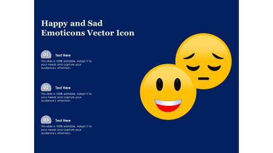 Happy_And_Sad_Emoticons_Vector_Icon_Ppt_PowerPoint_Presentation_Gallery_Slides_PDF_Slide_1.jpg