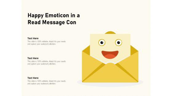 Happy_Emoticon_In_A_Read_Message_Con_Ppt_PowerPoint_Presentation_File_Styles_PDF_Slide_1.jpg