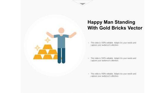 Happy_Man_Standing_With_Gold_Bricks_Vector_Ppt_PowerPoint_Presentation_Gallery_Backgrounds_Slide_1.jpg