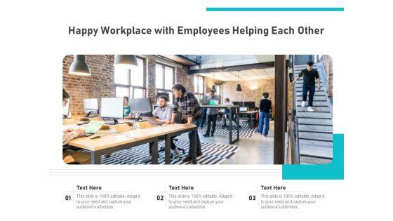 Happy_Workplace_With_Employees_Helping_Each_Other_Ppt_PowerPoint_Presentation_File_Example_Topics_PDF_Slide_1.jpg