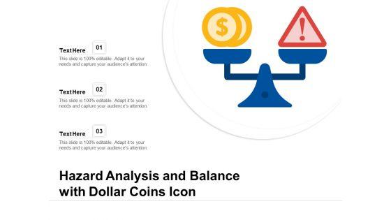 Hazard_Analysis_And_Balance_With_Dollar_Coins_Icon_Ppt_PowerPoint_Presentation_Gallery_Infographics_PDF_Slide_1.jpg
