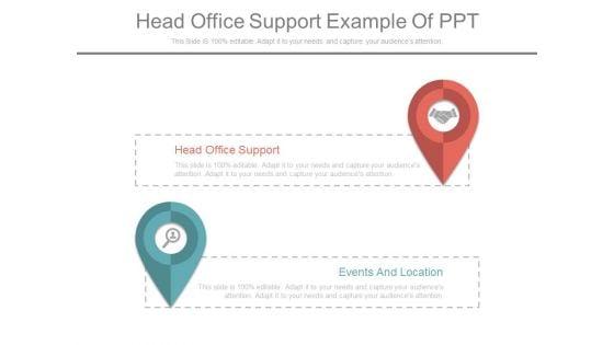 Head_Office_Support_Example_Of_Ppt_1.jpg