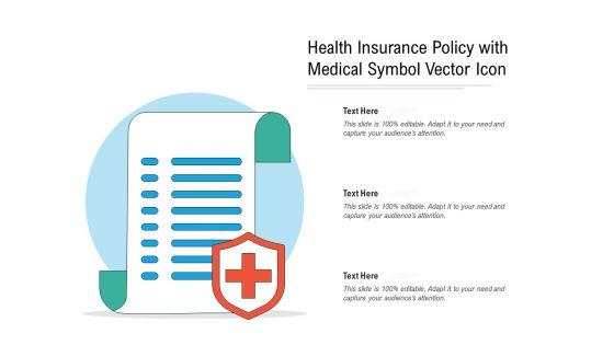 Health_Insurance_Policy_With_Medical_Symbol_Vector_Icon_Ppt_PowerPoint_Presentation_File_Infographic_Template_PDF_Slide_1.jpg