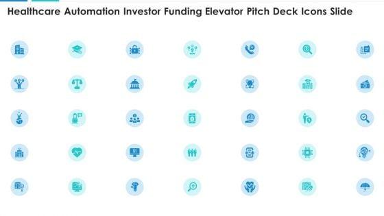 Healthcare_Automation_Investor_Funding_Elevator_Pitch_Deck_Icons_Slide_Guidelines_PDF_Slide_1.jpg