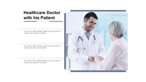 Healthcare_Doctor_With_His_Patient_Ppt_PowerPoint_Presentation_Show_Information_Slide_1.jpg