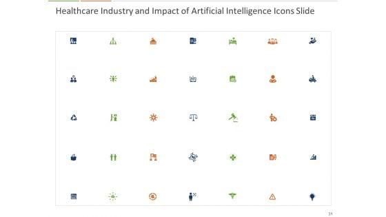 Healthcare_Industry_And_Impact_Of_Artificial_Intelligence_Ppt_PowerPoint_Presentation_Complete_Deck_With_Slides_Slide_31.jpg