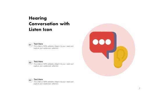 Hearing_Icon_Customer_Care_Hearing_Conversation_Complaint_Icon_Ppt_PowerPoint_Presentation_Complete_Deck_Slide_3.jpg