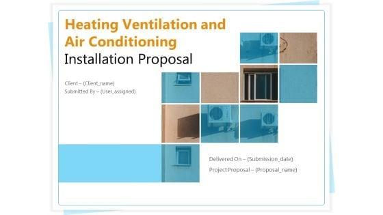 Heating_Ventilation_And_Air_Conditioning_Installation_Proposal_Ppt_PowerPoint_Presentation_Complete_Deck_With_Slides_Slide_1.jpg