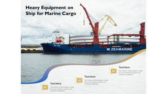 Heavy_Equipment_On_Ship_For_Marine_Cargo_Ppt_PowerPoint_Presentation_File_Clipart_PDF_Slide_1.jpg