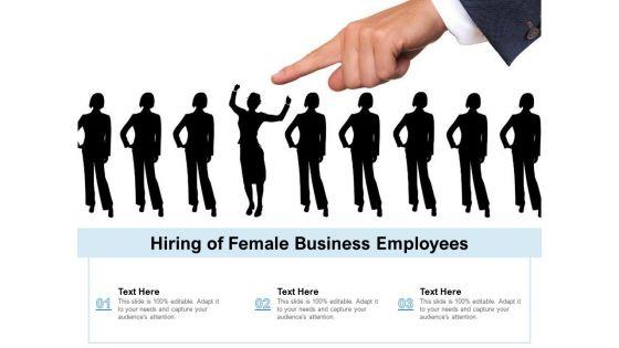 Hiring_Of_Female_Business_Employees_Ppt_PowerPoint_Presentation_Gallery_Show_PDF_Slide_1.jpg