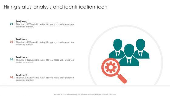 Hiring_Status_Analysis_And_Identification_Icon_Ppt_PowerPoint_Presentation_Gallery_Background_Images_PDF_Slide_1.jpg