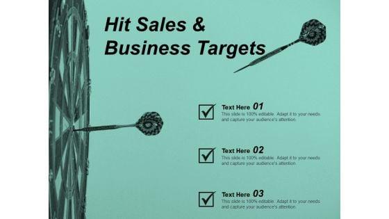 Hit_Sales_And_Business_Targets_Ppt_PowerPoint_Presentation_Summary_Format_Slide_1.jpg