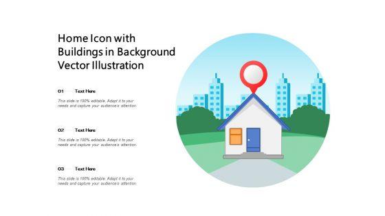 Home_Icon_With_Buildings_In_Background_Vector_Illustration_Ppt_PowerPoint_Presentation_File_Influencers_PDF_Slide_1.jpg