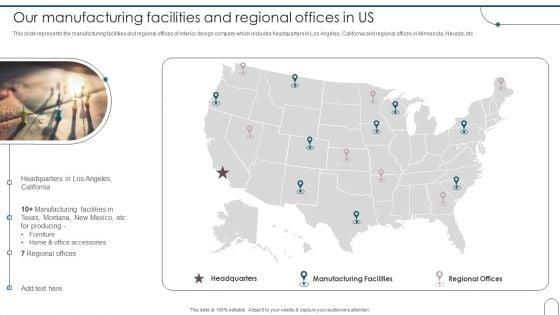 Home_Interior_Design_And_Decoration_Company_Profile_Our_Manufacturing_Facilities_And_Regional_Infographics_PDF_Slide_1.jpg