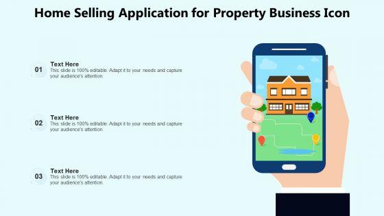 Home_Selling_Application_For_Property_Business_Icon_Ppt_PowerPoint_Presentation_Gallery_Layout_Ideas_PDF_Slide_1.jpg