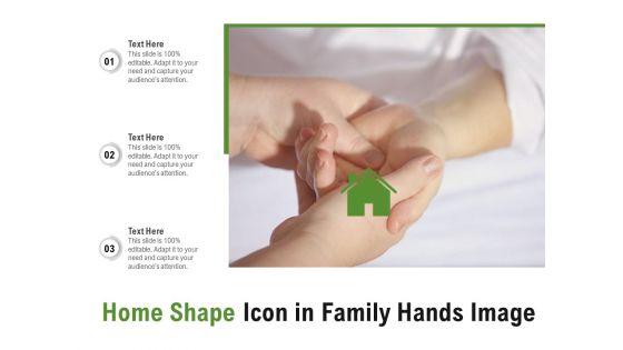 Home_Shape_Icon_In_Family_Hands_Image_Ppt_PowerPoint_Presentation_Pictures_Designs_PDF_Slide_1.jpg