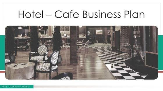 Hotel_Cafe_Business_Plan_Ppt_PowerPoint_Presentation_Complete_Deck_With_Slides_Slide_1.jpg