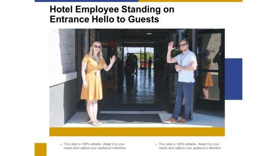 Hotel_Employee_Standing_On_Entrance_Hello_To_Guests_Ppt_PowerPoint_Presentation_Icon_Mockup_PDF_Slide_1.jpg