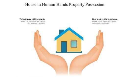 House_In_Human_Hands_Property_Possession_Ppt_PowerPoint_Presentation_Portfolio_Slide_1.jpg