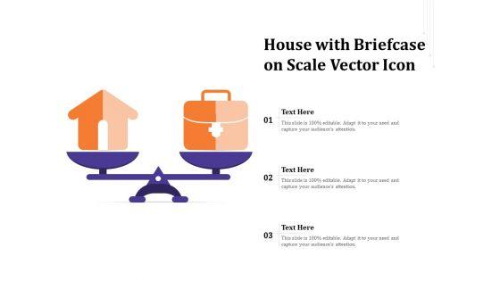 House_With_Briefcase_On_Scale_Vector_Icon_Ppt_PowerPoint_Presentation_Inspiration_Influencers_PDF_Slide_1.jpg