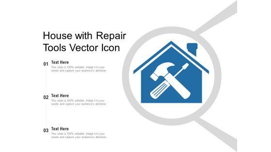 House_With_Repair_Tools_Vector_Icon_Ppt_PowerPoint_Presentation_Infographic_Template_Tips_PDF_Slide_1.jpg