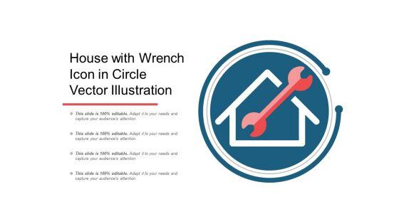 House_With_Wrench_Icon_In_Circle_Vector_Illustration_Ppt_PowerPoint_Presentation_Infographic_Template_Background_PDF_Slide_1.jpg