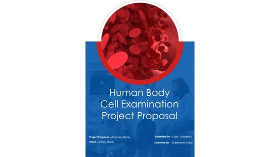 Human_Body_Cell_Examination_Project_Proposal_Example_Document_Report_Doc_Pdf_Ppt_Slide_1.jpg
