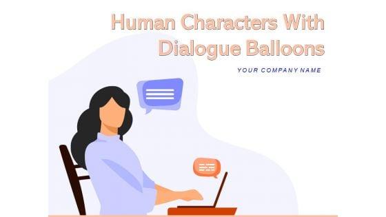 Human_Characters_With_Dialogue_Balloons_Men_Women_Conversation_Ppt_PowerPoint_Presentation_Complete_Deck_Slide_1.jpg