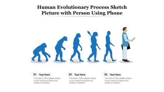 Human_Evolutionary_Process_Sketch_Picture_With_Person_Using_Phone_Ppt_PowerPoint_Presentation_Ideas_Templates_PDF_Slide_1.jpg
