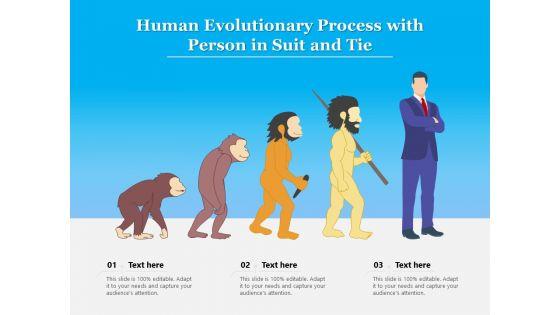 Human_Evolutionary_Process_With_Person_In_Suit_And_Tie_Ppt_PowerPoint_Presentation_Summary_Infographic_Template_PDF_Slide_1.jpg