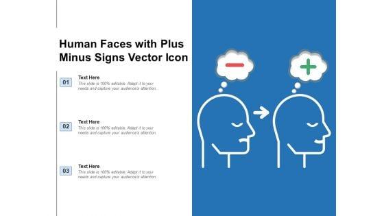 Human_Faces_With_Plus_Minus_Signs_Vector_Icon_Ppt_PowerPoint_Presentation_File_Show_PDF_Slide_1.jpg