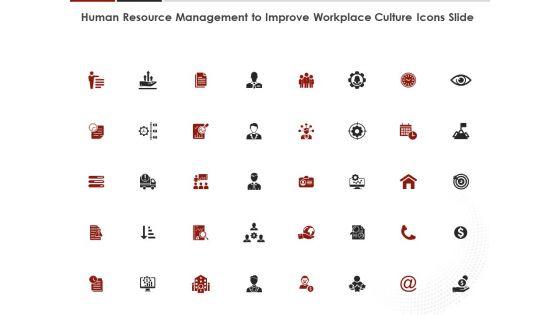 Human_Resource_Management_To_Improve_Workplace_Culture_Icons_Slide_Ppt_Infographic_Template_Template_PDF_Slide_1.jpg
